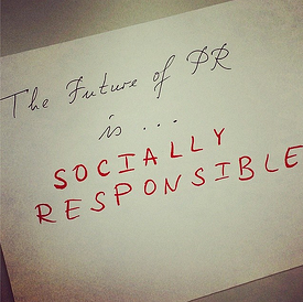 The Future of PR is Socially Responsible