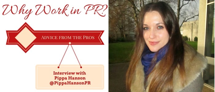 Why work in PR - interview with Pippa Hanson