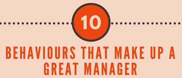 10 Behaviours That Make Up a Great Manager