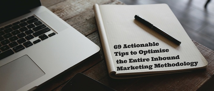 69_Actionable_Tips_to_Optimise_the_Inbound_Marketing_Methodology.jpg