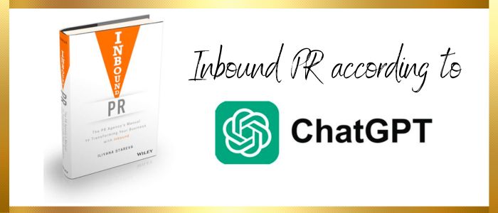 Inbound PR: A Modern Approach to Public Relations (by ChatGPT)