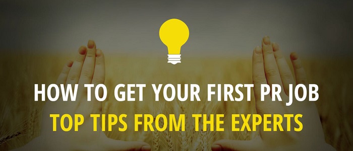 how_to_get_your_first_PR_job_top_expert_tips